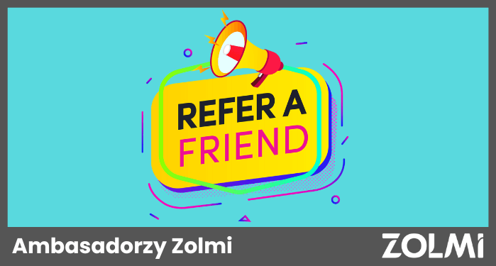 Program Ambasadorski Zolmi | zolmi.pl